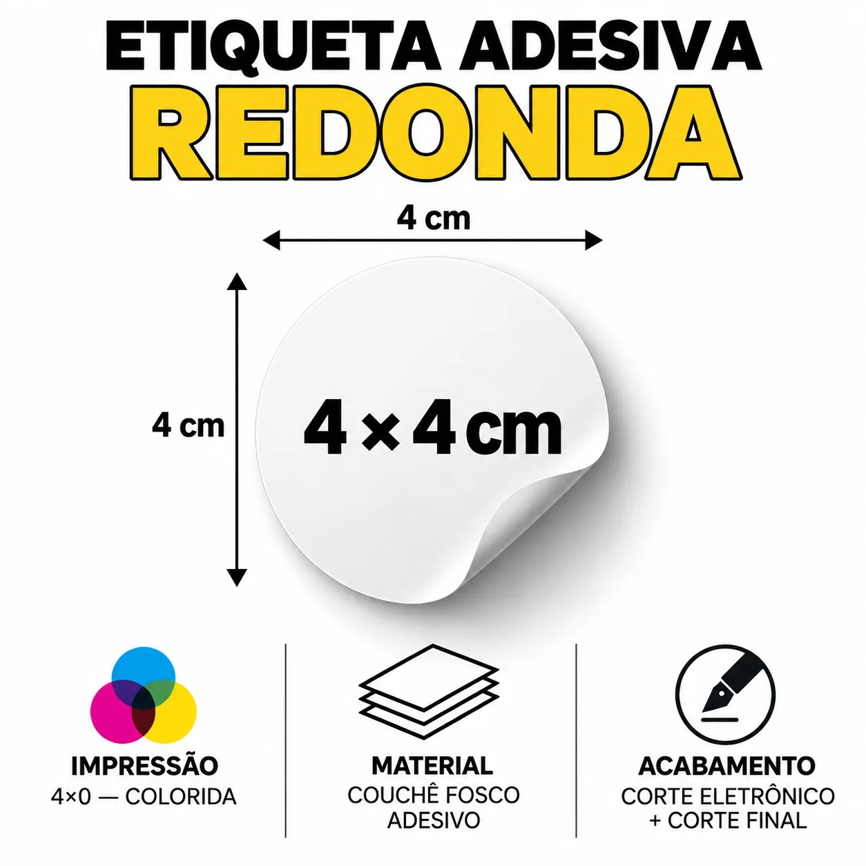 Etiqueta Adesiva Redonda Personalizada 4 × 4 cm