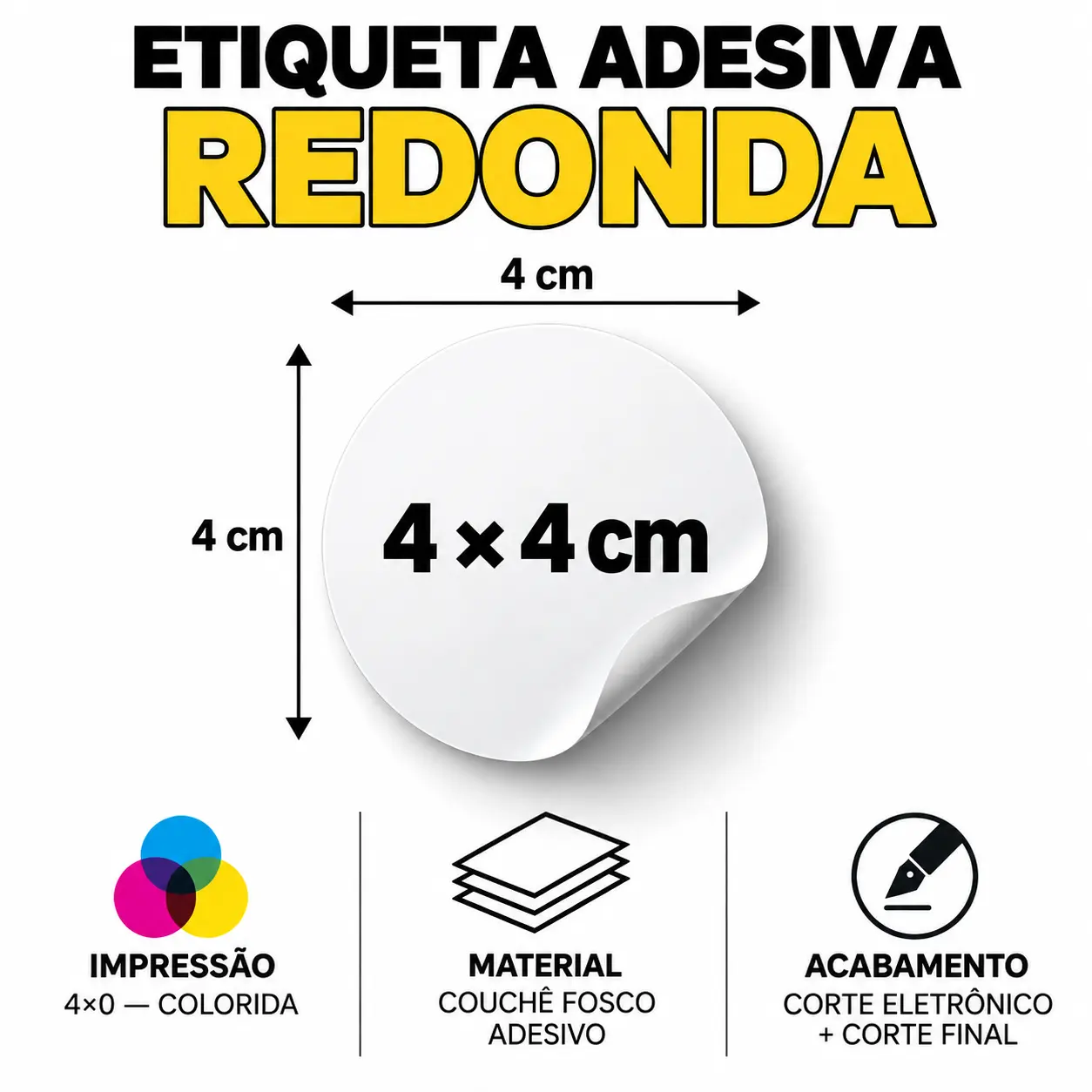 Etiqueta Adesiva Redonda Personalizada 4 × 4 cm