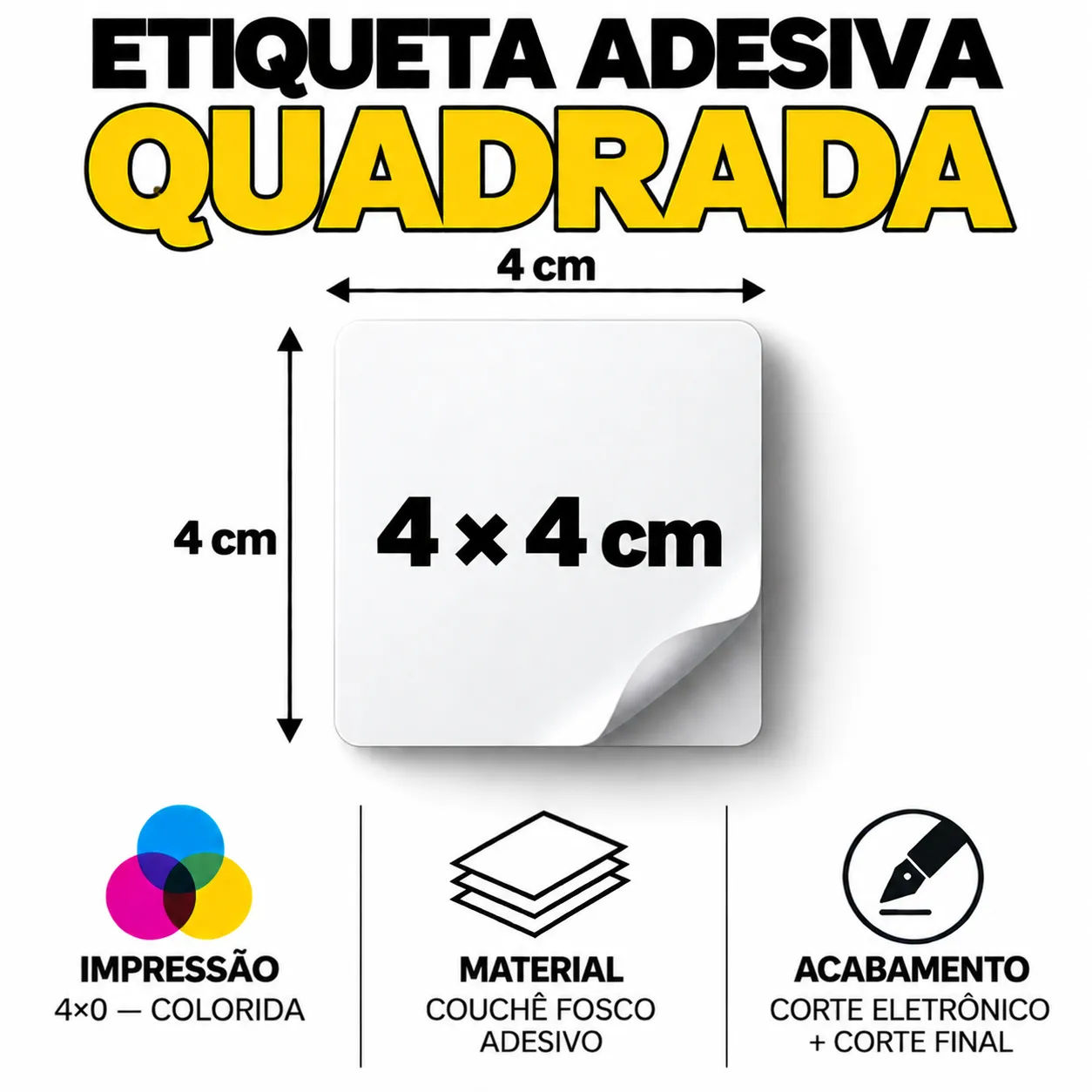 Etiqueta Adesiva Quadrada Personalizada 4 × 4 cm