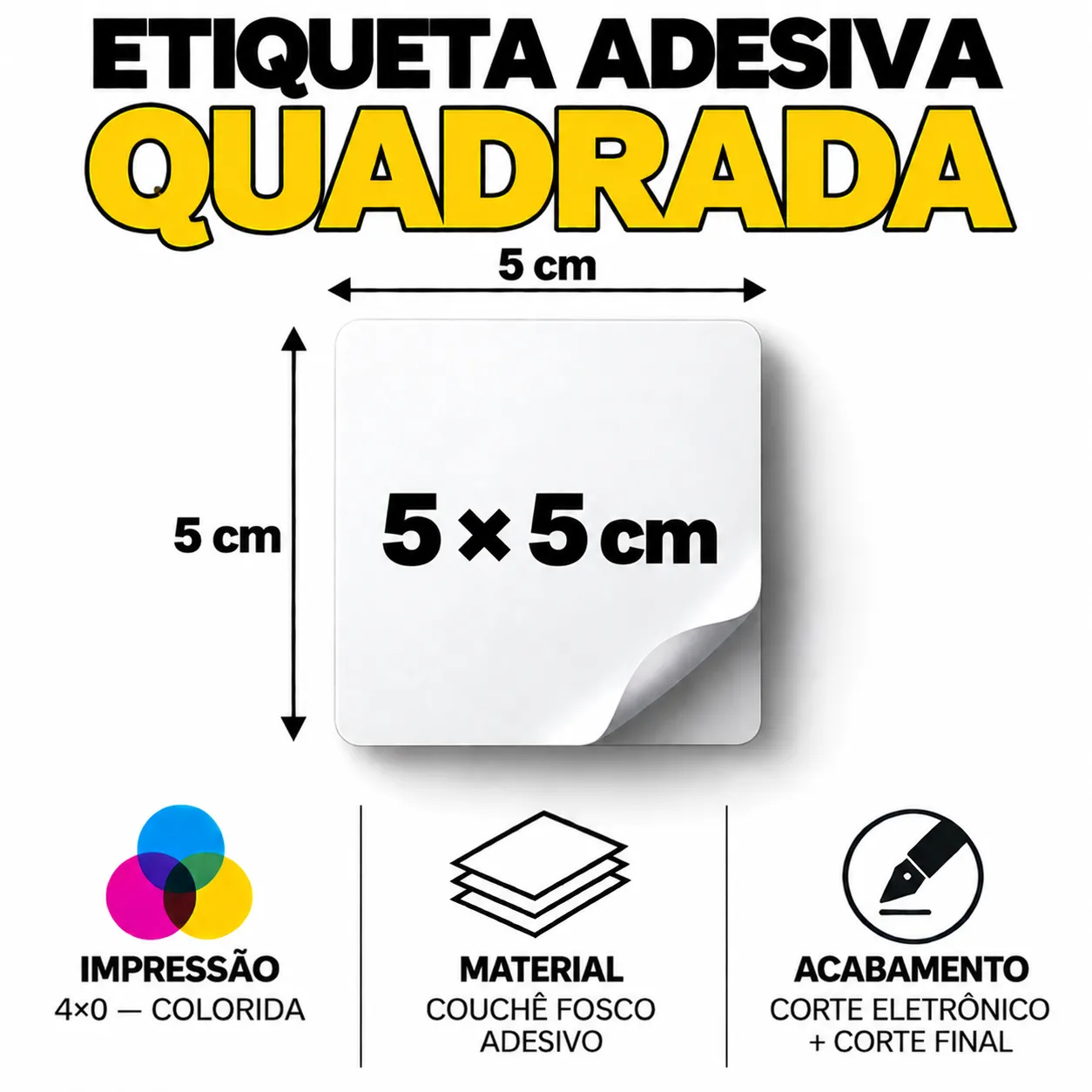Etiqueta Adesiva Quadrada Personalizada 5 × 5 cm