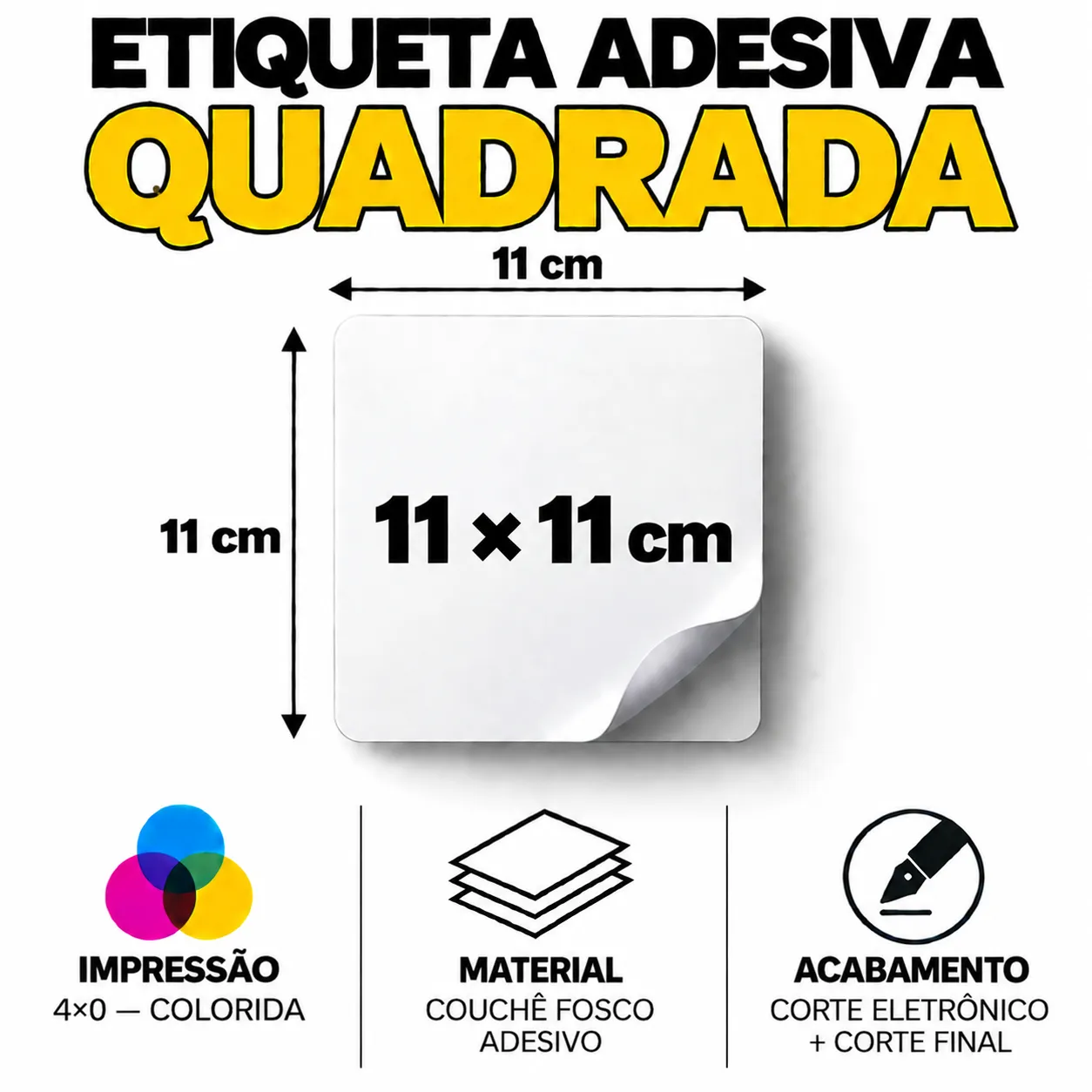 Etiqueta Adesiva Quadrada Personalizada 11 × 11 cm